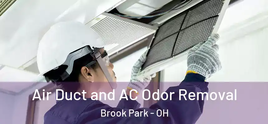  Air Duct and AC Odor Removal Brook Park - OH