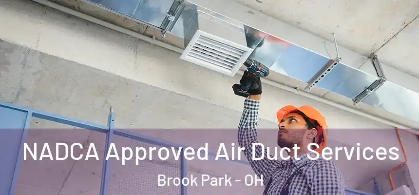  NADCA Approved Air Duct Services Brook Park - OH
