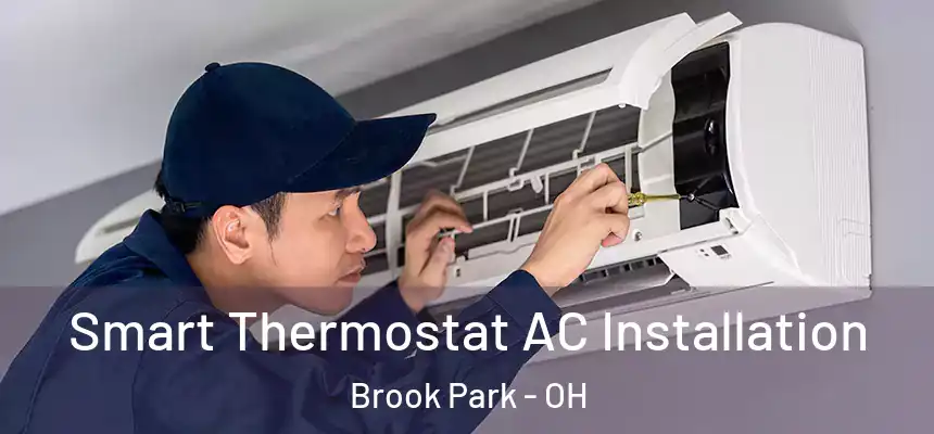  Smart Thermostat AC Installation Brook Park - OH